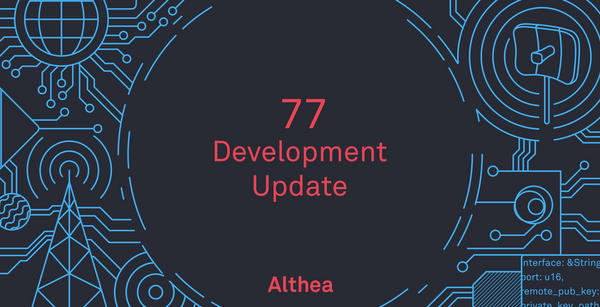 Althea Development Update #77: Hiding in plain sight